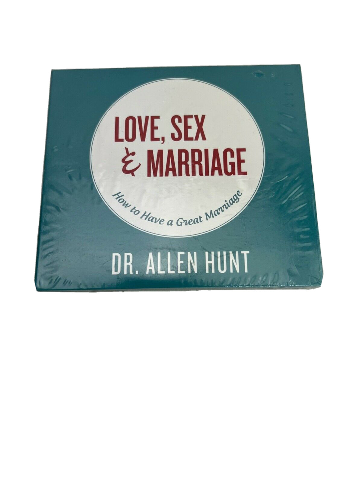 Love, Sex, and Marriage How to Have a Great Marriage by Allen R. Hunt Catholic