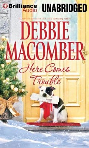 Here Comes Trouble by Debbie Macomber: Used Audiobook