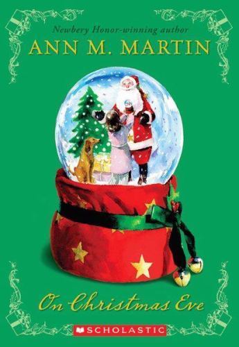 NEW Apple Signature Edition: ON CHRISTMAS EVE by Ann M. Martin (2007, Paperback)