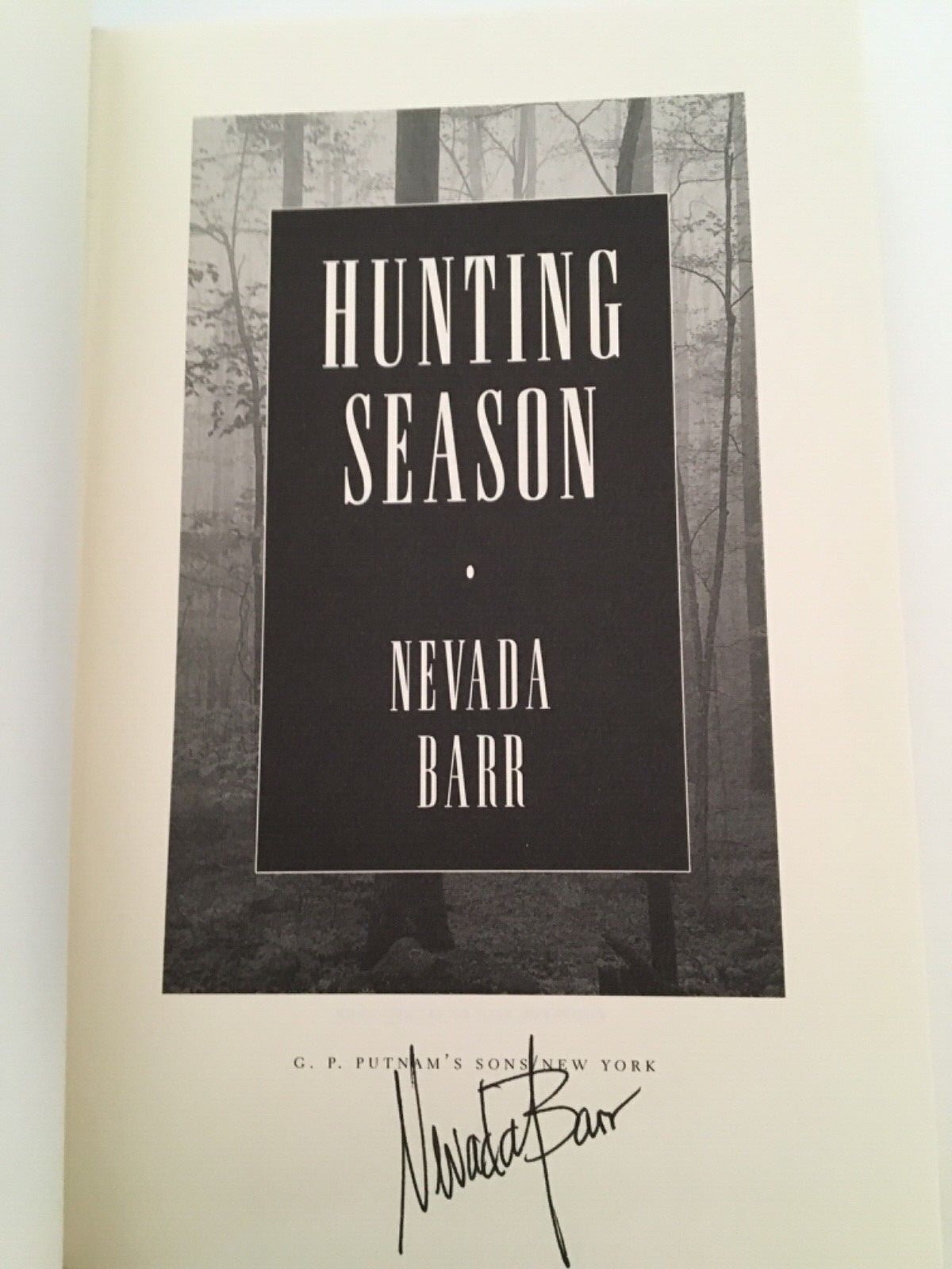 Hunting Season by Nevada Barr. 2002 signed 1st edition, DJ, like new. Tight