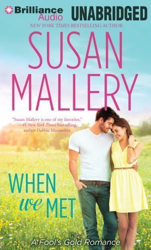 Fool’s Gold: When We Met 13 by Susan Mallery (2015 CD, Unabridged) 06