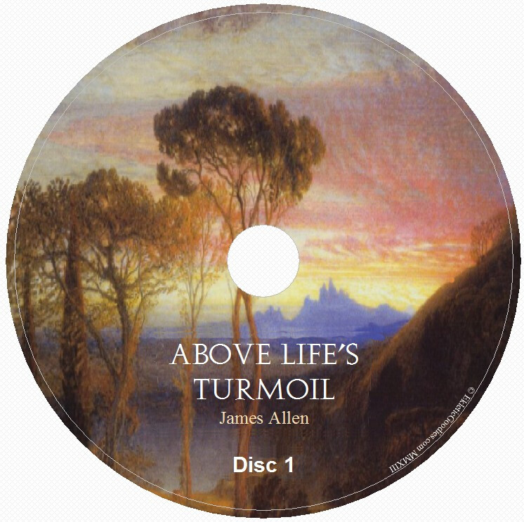 ABOVE LIFES TURMOIL by James Allen 2 Audio CD Author of «AS A MAN THINKETH»