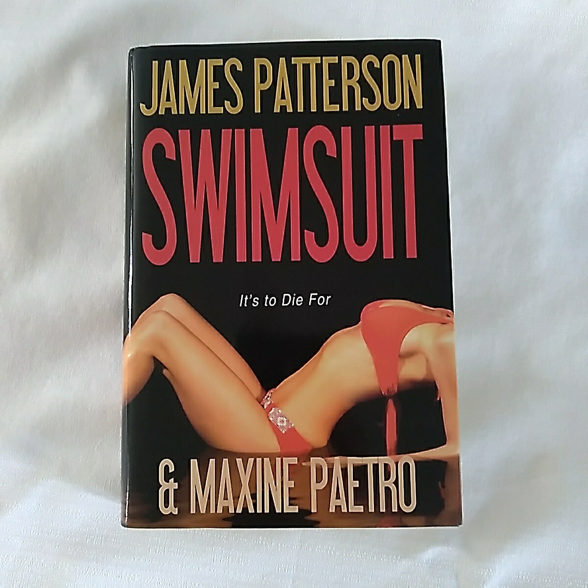 Swimsuit By James Patterson Hardback Little, Brown 2009 — 393 Pages