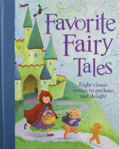 Favorite Fairy Tales — Hardcover, by Parragon — Very Good
