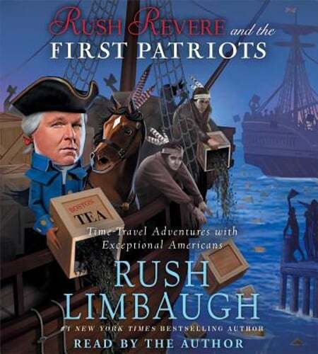 Rush Revere and the First Patriots: Time-Travel Adventures with Exceptional