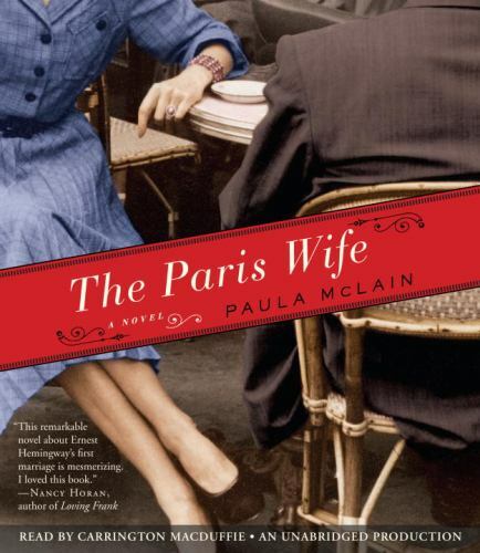 The Paris Wife: A Novel (AUDIO CD)