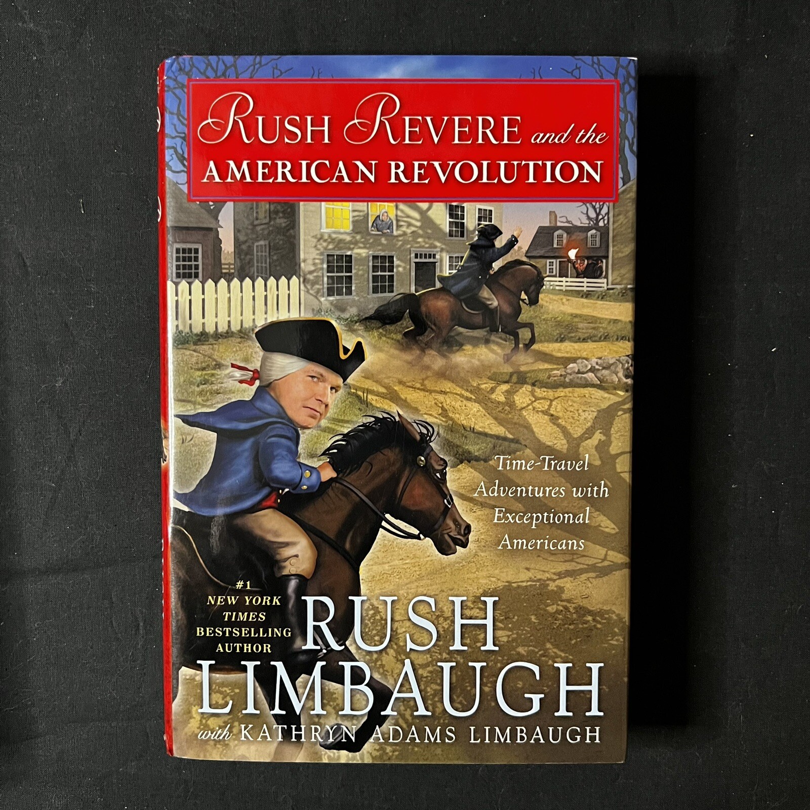 Rush Revere & the American Revolution: Time-Travel Adv. Hd Cvr By Rush Limbaugh