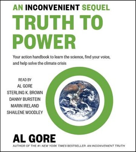 An Inconvenient Sequel: Truth to Power by Al Gore: Used Audiobook