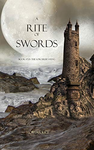 A Rite of Swords: 07 (Sorcerer’s Ring) by Rice, Morgan Paperback / softback The