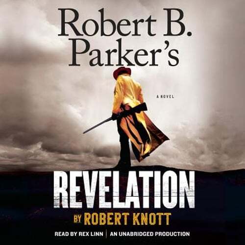 Robert B. Parker’s Revelation by Robert Knott: Used Audiobook