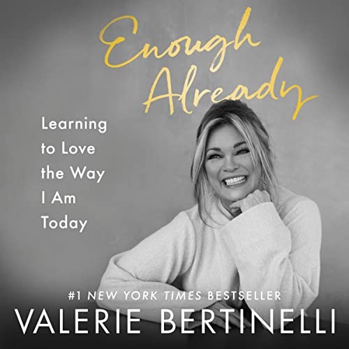 Enough Already: Learning to Love th…, Bertinelli, Val
