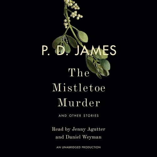 The Mistletoe Murder: And Other Stories, James, P. D., Good Book