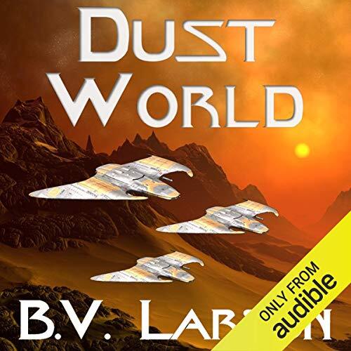 AUDIOBOOK Dust World by B. V. Larson