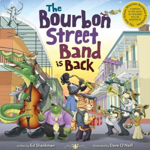 The Bourbon Street Band Is Back (Shankman & O’Neill) — Hardcover — GOOD