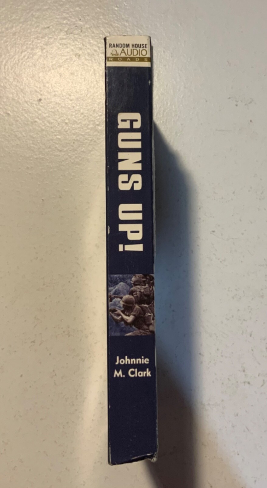 Guns Up! (Audio Cassette) 2002 by Johnnie Clark