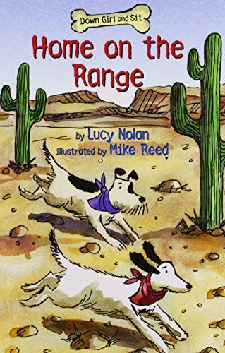 Home on the Range: 4 (Down Girl and …, Nolan, Lucy A.