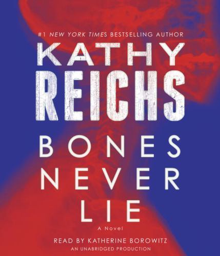Bones Never Lie: A Novel (Temperance Brennan) (AUDIO CD)