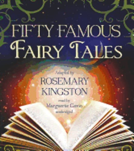 Fifty Famous Fairy Tales by Rosemary Kingston: Used Audiobook