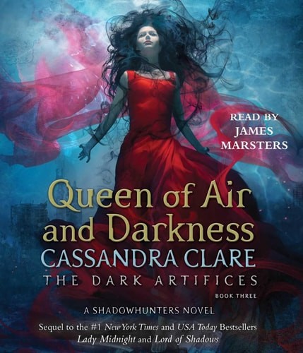 Queen of Air and Darkness (3) (The Dark Artifices) by Cassandra Clare (Audio CD)
