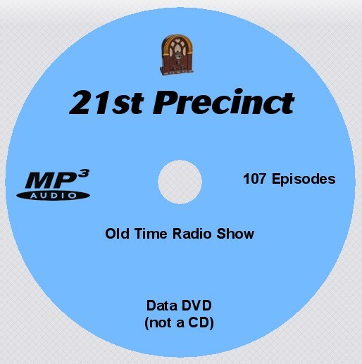 21st PRECINCT — NYPD — Old Time Radio Shows — OTR — 107 Episodes — MP3 DVD