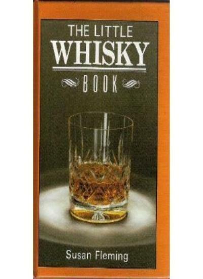 The Little Whisky Book By Susan Fleming