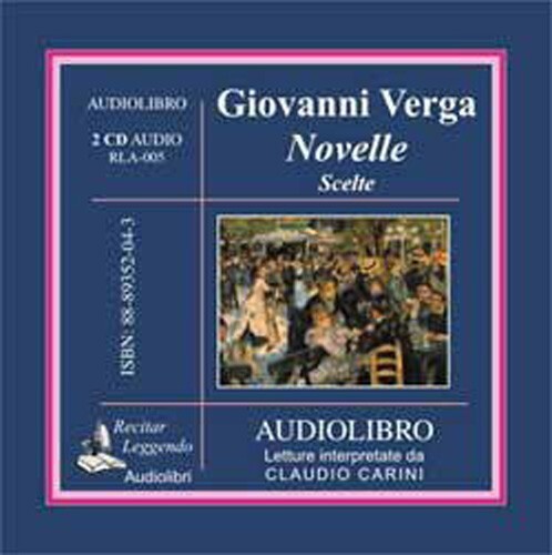Giovanni Verga — Novelle Scelte (Italian Language Audiobook)
