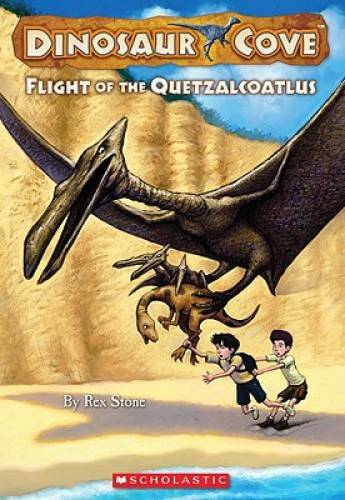 Flight Of The Quetzalcoatlus (Dinosaur Cove #4) — Paperback By Stone, Rex — GOOD