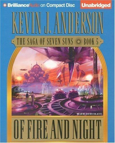 OF FIRE AND NIGHT by KEVIN J. ANDERSON * -FM- -AUDIO-