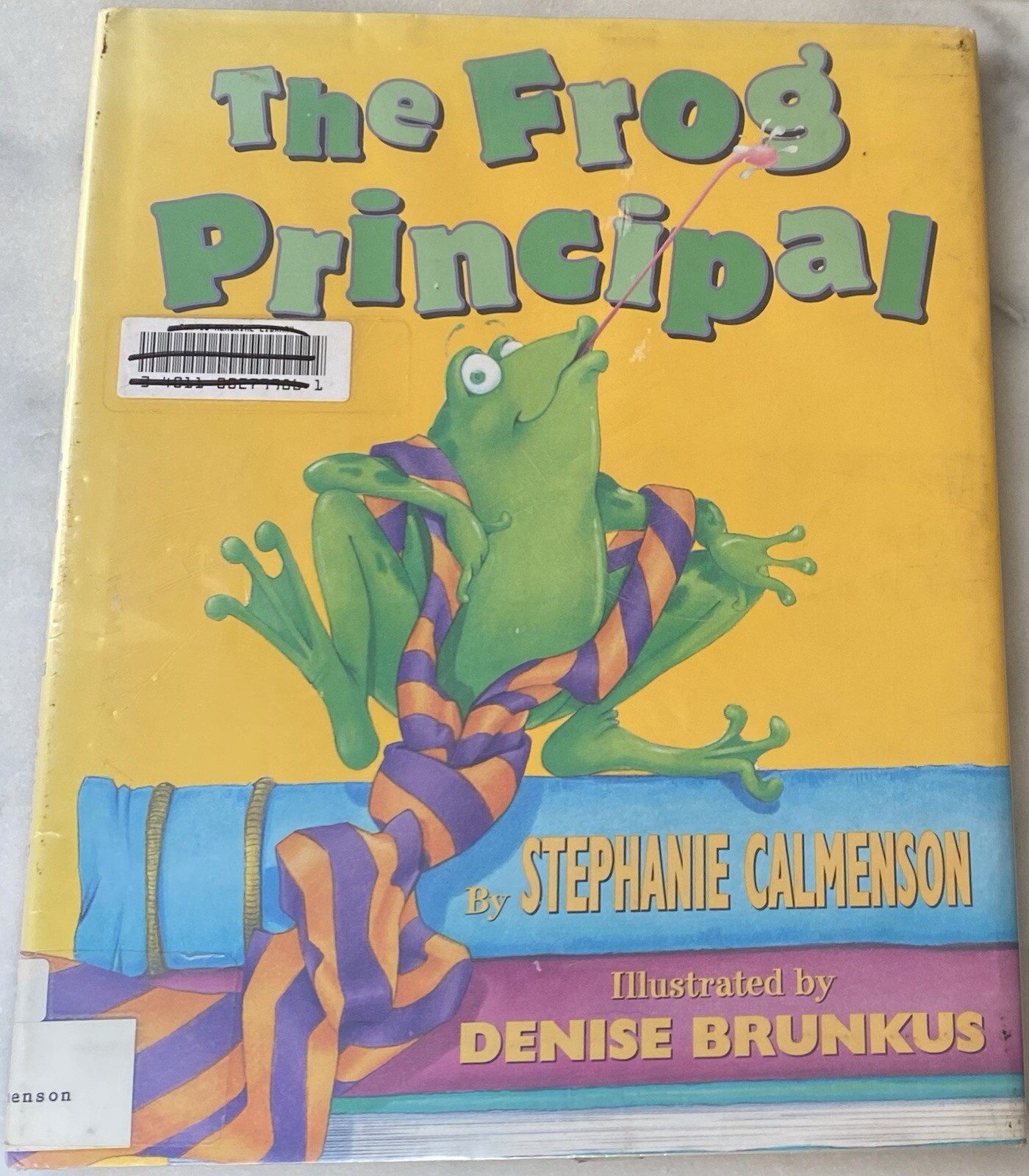 The Frog Principal by Calmenson, Stephanie; Classic, Humorous, Children’s Book
