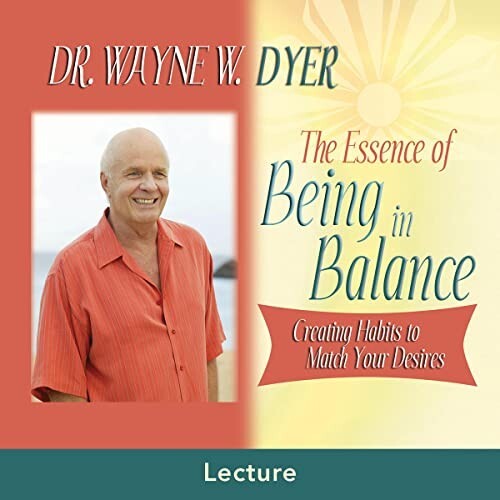 The Essence of Being in Balance Dr. Wayne Dyer Live Lecture 6 CD Set Hay House