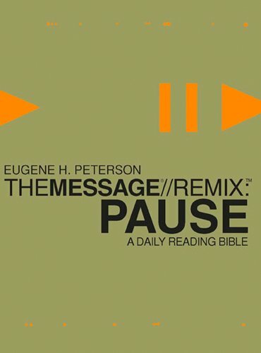 The Message//Remix: Pause by Peterson, Eugene H. Paperback Book The Fast Free