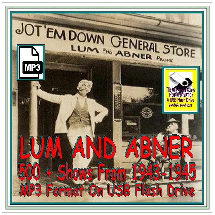 LUM AND ABNER 1943-1945 500+ Select Old Time Radio Shows MP3 On USB Flash Drive