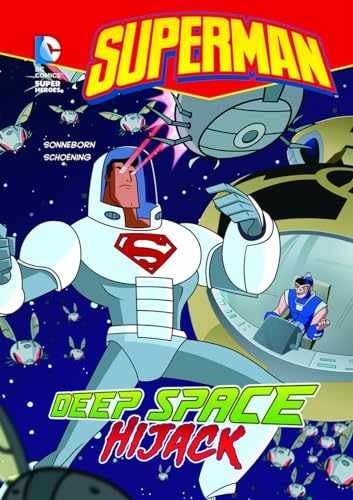Deep Space Hijack (Superman) — Paperback, by Sonneborn Scott — Very Good