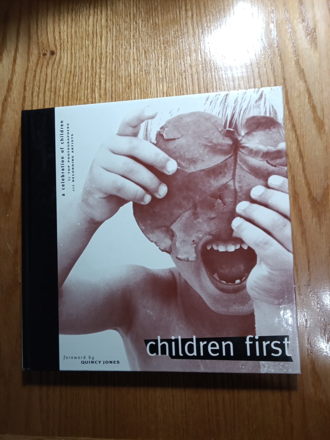 Children First : A Celebration of Children by Top Photographers and Recording…