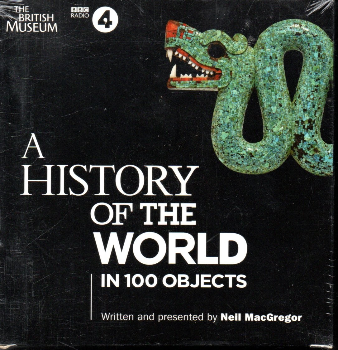 A HISTORY OF THE WORLD IN 100 OBJECTS by Neil MacGregor — 20xCD Audiobook *NEW*