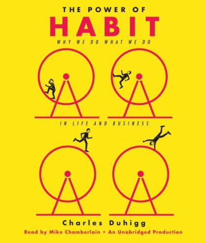 The Power of Habit Why We Do What We Do in Life & Business Charles Duhigg *NEW