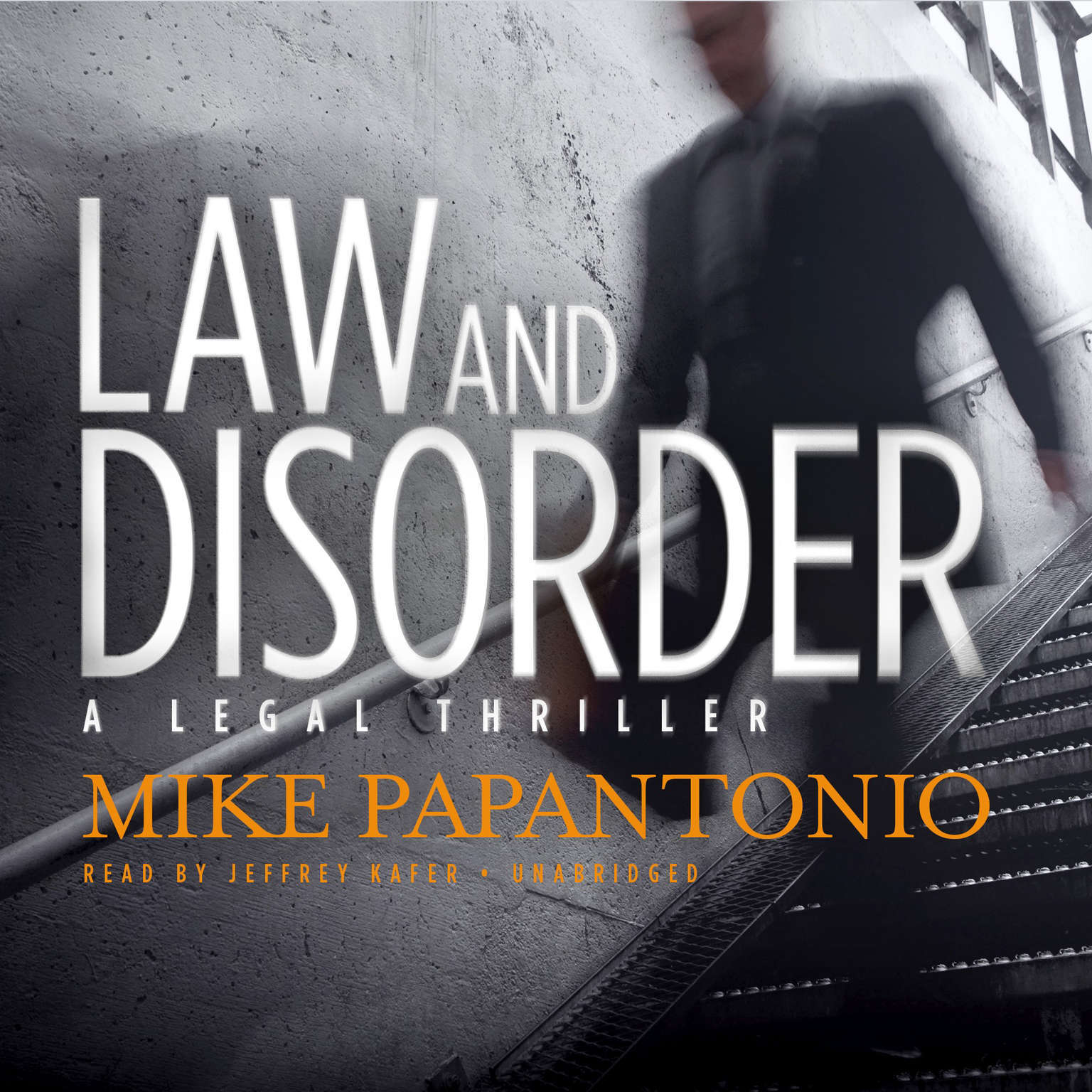 Law and Disorder by Mike Papantonio 2016 Unabridged CD 9781470817060