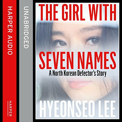 🔥💿︎ AUDIOBOOK 💿🔥 The Girl with Seven Names by Hyeonseo Lee, David John