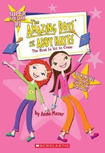 Amazing Days Of Abby Hayes, The #1 (The Best is Yet to Come) — GOOD