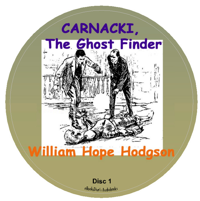 Carnacki the Ghost Finder William Hope Hodgson Audiobook in 6 Audio CDs