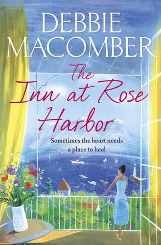 The Inn at Rose Harbor: A Rose Harbor Novel: 1 (Rose… — Macomber, Debbie