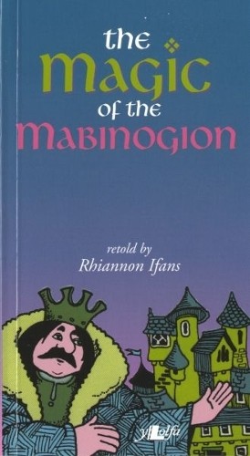The Magic of the Mabinogion by Rhiannon Ifans Paperback Book The Fast Free