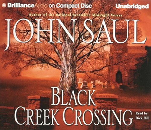 Black Creek Crossing by John Saul (2004, Compact Disc, Unabridged edition)