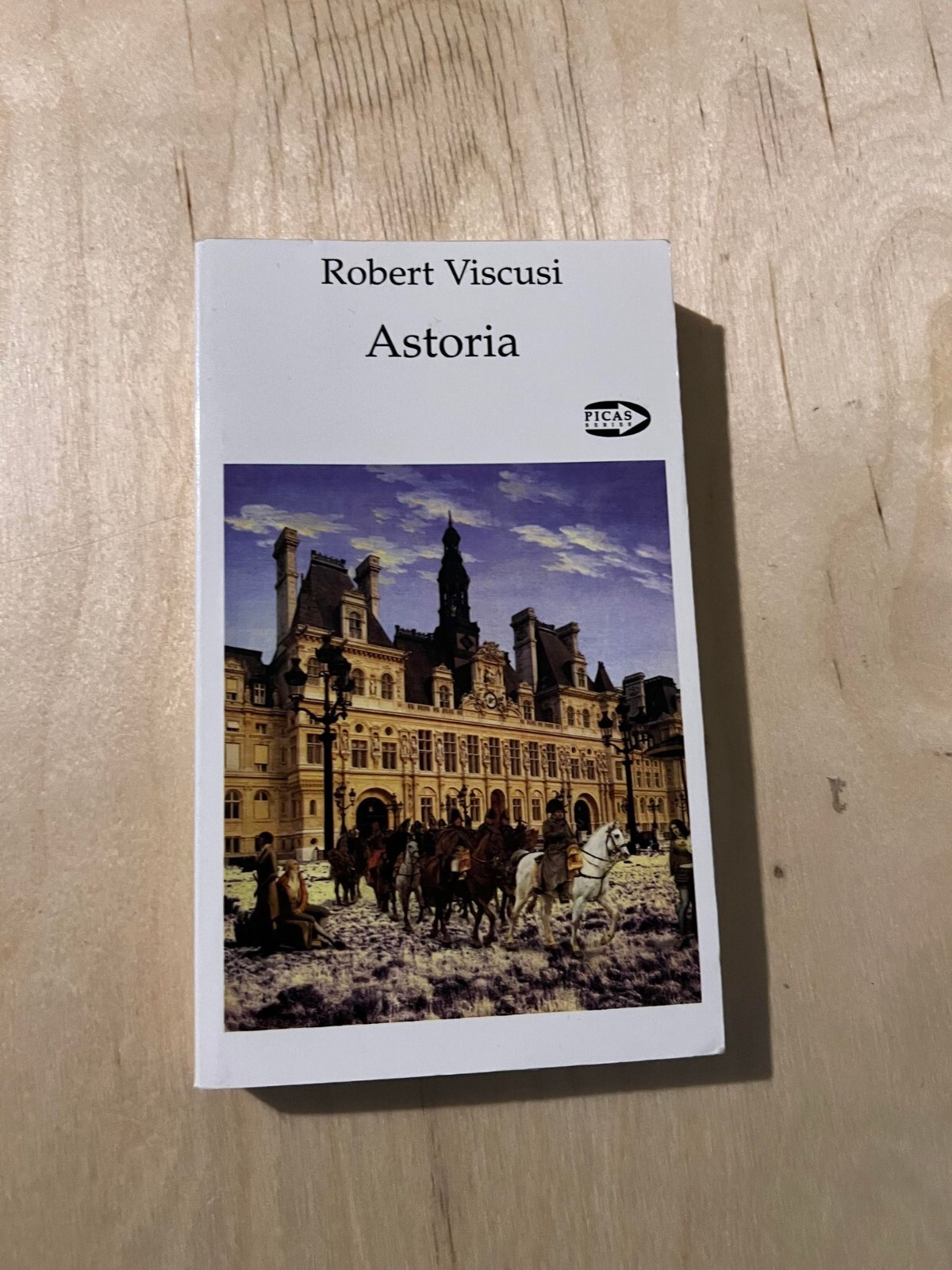 Astoria (Picas Series) Paperback – January 1, 2003 by Robert Viscusi (Author)