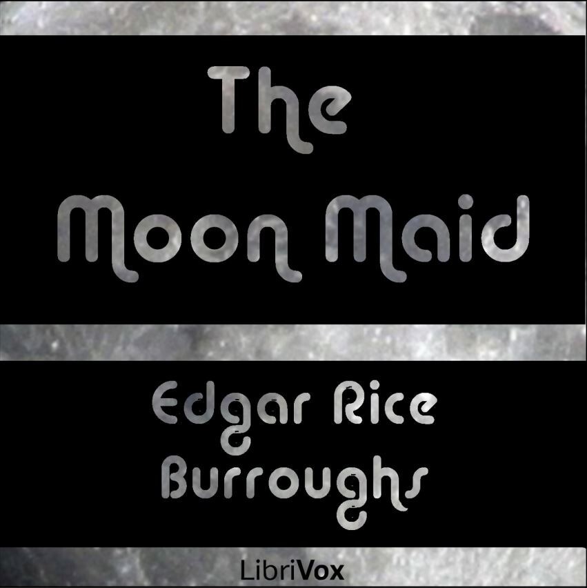 The Moon Maid By Edgar Rice Burroughs Audiobook on 6 Audio CDs Unabridged