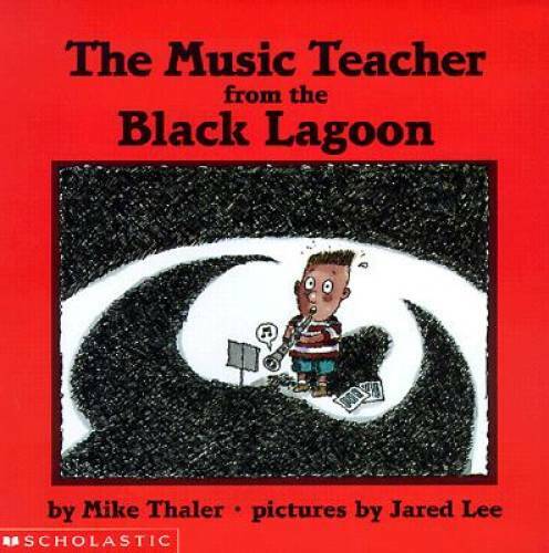 The Music Teacher from the Black Lagoon — Paperback By Thaler, Mike — GOOD