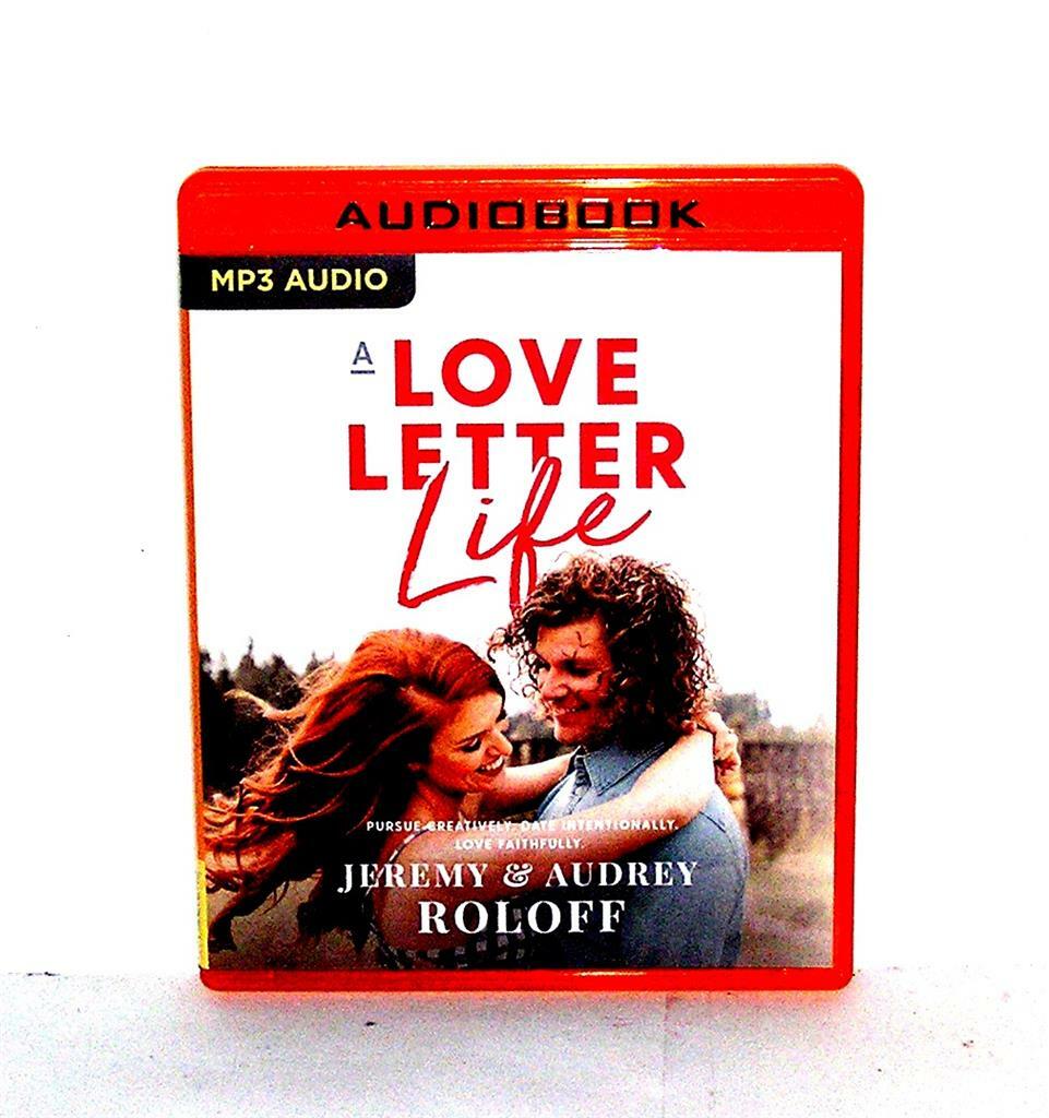 BOOK/AUDIOBOOK MP3-CD Jeremy Roloff Christian Living A LOVE LETTER LIFE