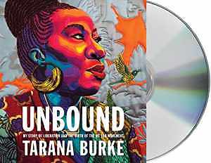 Unbound: My Story of Liberation and the Birth — Audio CD, by Burke Tarana — Good
