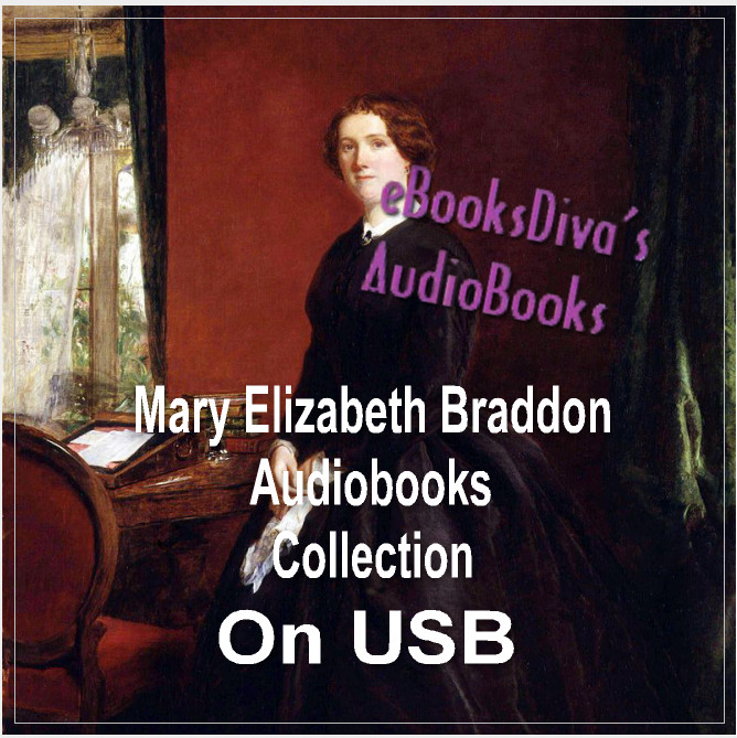 Mary Elizabeth Braddon Collection 39 Audiobooks in USB Flash Drive