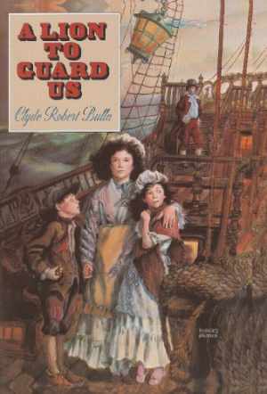 A Lion To Guard Us (Turtleback — Library Binding, by Bulla Clyde R. — Good